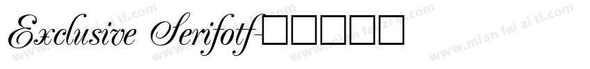 Exclusive Serifotf字体转换